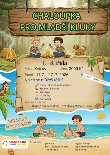 CHALOUPKA PRO MLADŠÍ KLUKY CHALOUPKA PRO MLADŠÍ KLUKY